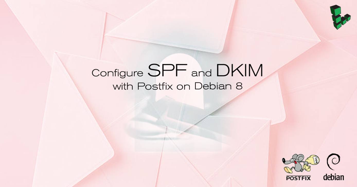SPF and DKIM with Postfix SPF and DKIM with Postfix