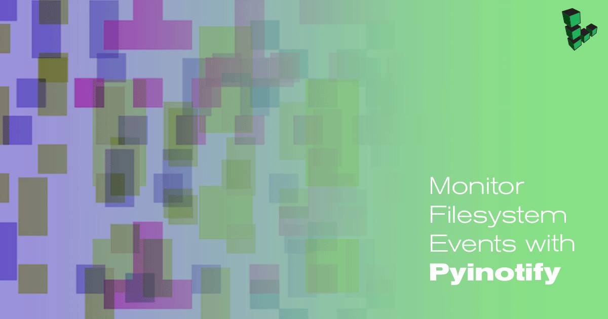 Monitor Filesystem Events with Pyinotify Header image